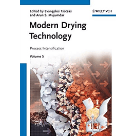 Modern Drying Technology, Volume 5: Process Intensification