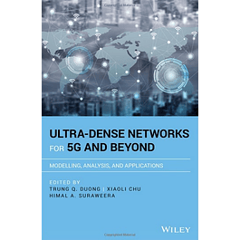 Ultra-Dense Networks for 5G and Beyond: Modelling, Analysis, and Applications 