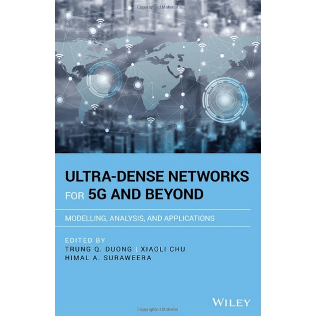 Ultra-Dense Networks for 5G and Beyond: Modelling, Analysis, and Applications 