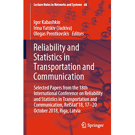 Reliability and Statistics in Transportation and Communication