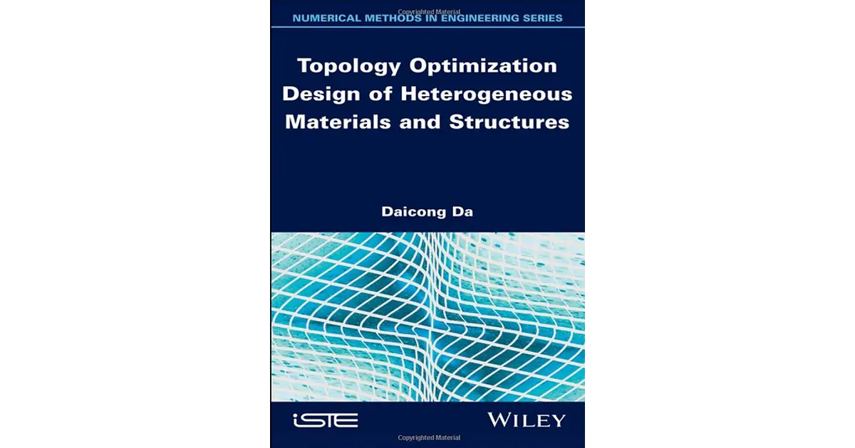 Topology Optimization Design of Heterogeneous Materials a...