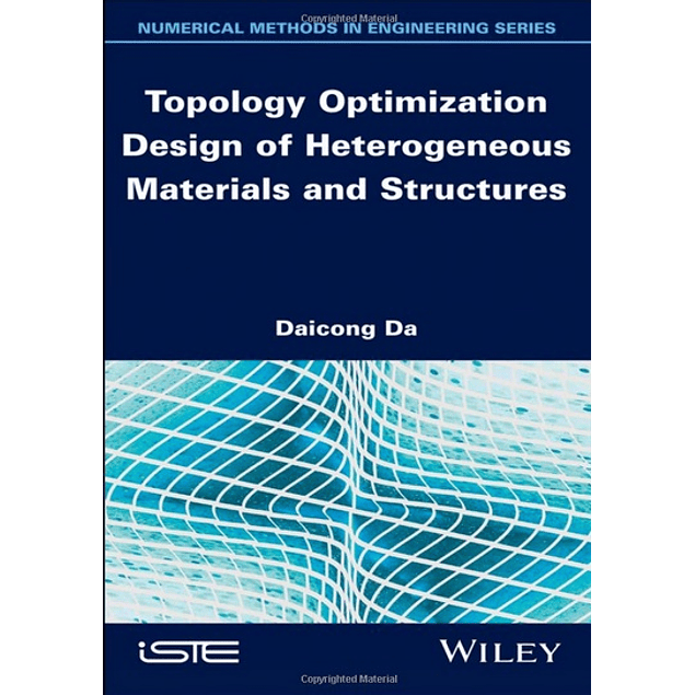 Topology Optimization Design of Heterogeneous Materials and Structures