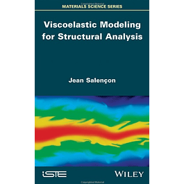 Viscoelastic Modeling for Structural Analysis