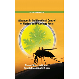 Advances in the Biorational Control of Medical and Veterinary Pests