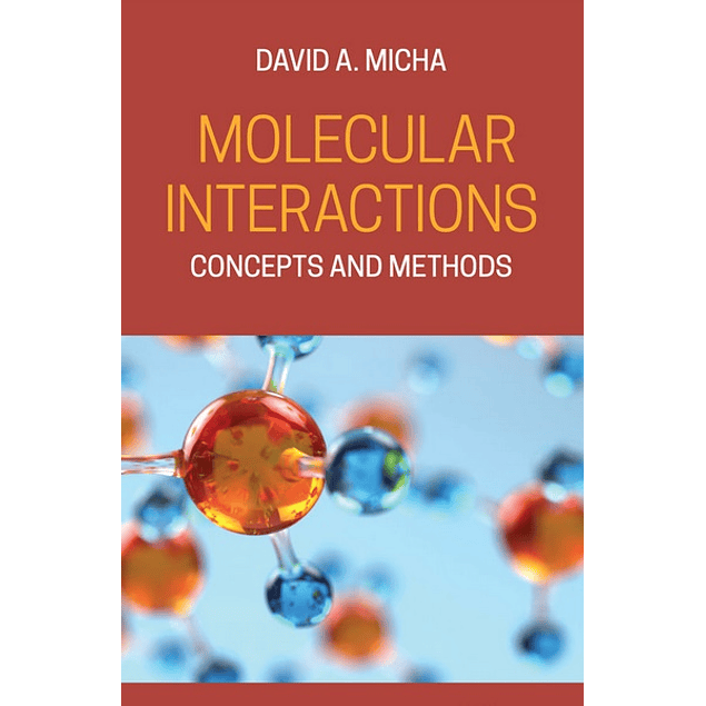 Molecular Interactions: Concepts and Methods