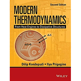 Modern Thermodynamics From Heat Engines to Dissipative Structures