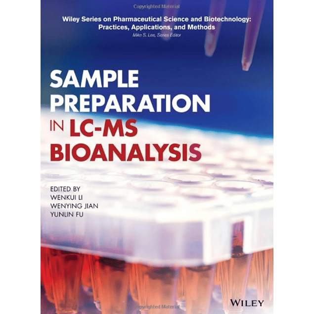 Sample Preparation in LC-MS Bioanalysis