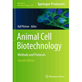 Animal Cell Biotechnology: Methods and Protocols