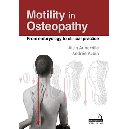 Motility in Osteopathy: From embryology to clinical practice