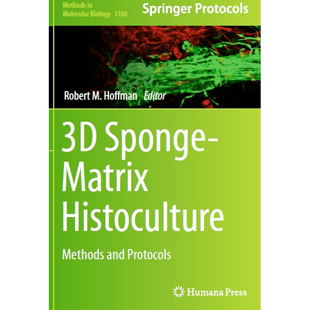 3D Sponge-Matrix Histoculture: Methods and Protocols