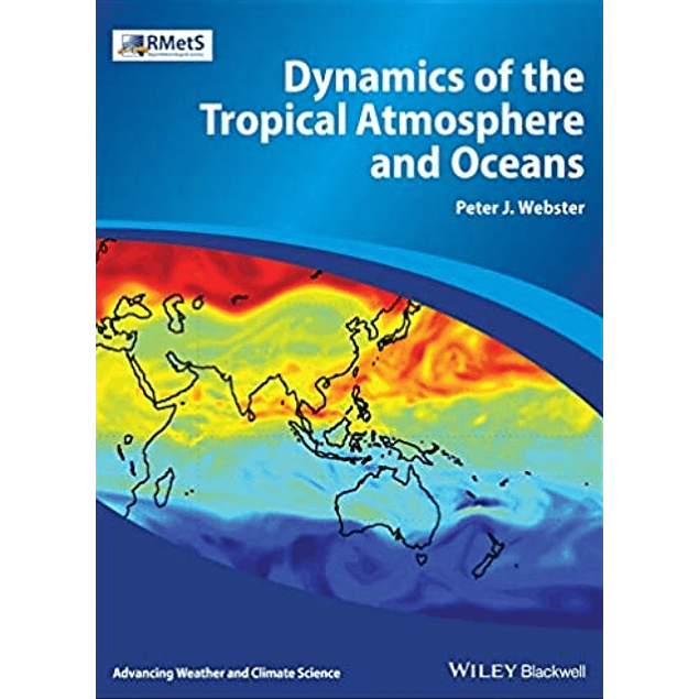 Dynamics of The Tropical Atmosphere and Oceans