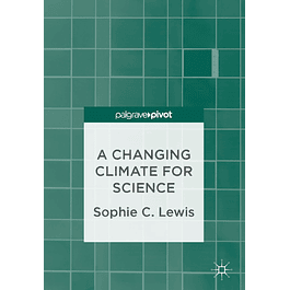 A Changing Climate for Science