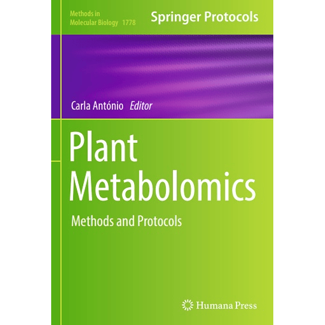 Plant Metabolomics: Methods and Protocols