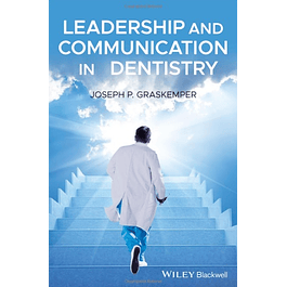 Leadership & Communication In Dentistry 