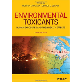 Environmental Toxicants: Human Exposures and Their Health Effects
