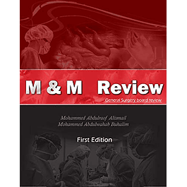 M & M Review of General Surgery Board Exam