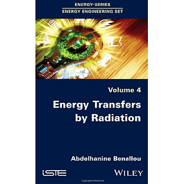 Energy Transfers by Radiation