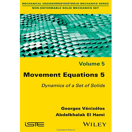 Movement Equations 5: Dynamics of a Set of Solids