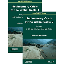 Sedimentary Crisis at the Global Scale 1 & 2