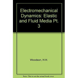 Electromechanical Dynamics - Part III: Elastic and Fluid Media
