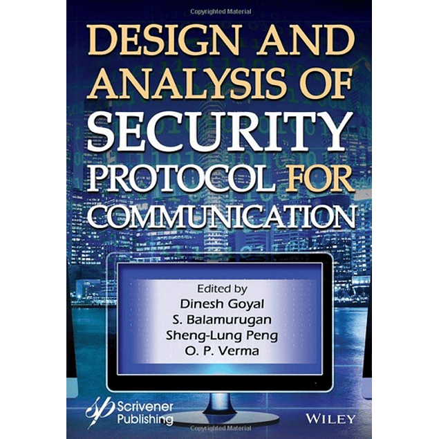  Design and Analysis of Security Protocol for Communication