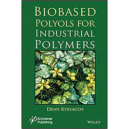  Biobased Polyols for Industrial Polymers 