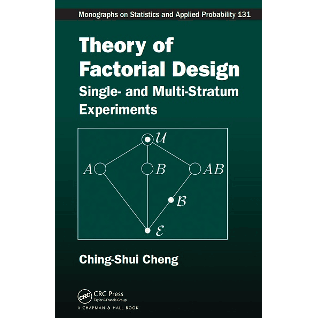 Theory of Factorial Design: Single- and Multi-Stratum Experiments