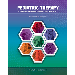 Pediatric Therapy: An Interprofessional Framework for Practice