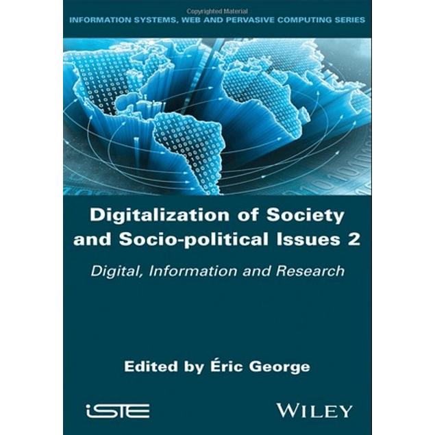 Digitalization of Society and Socio-political Issues 2: Digital, Information, and Research