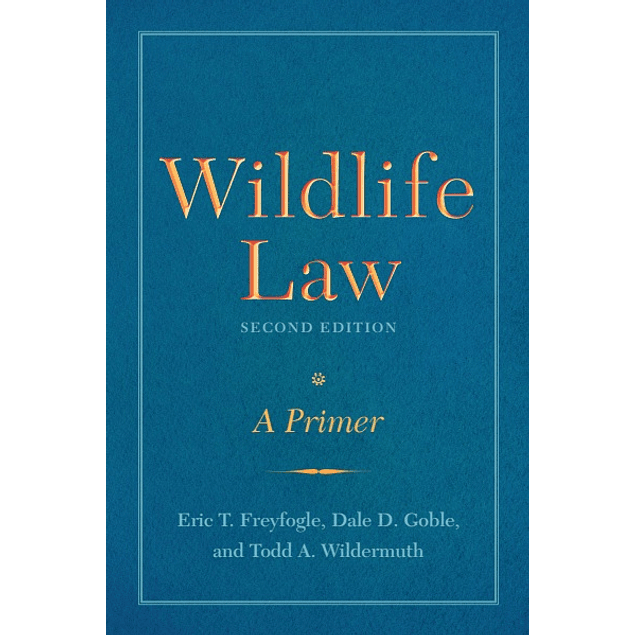  Wildlife Law: A Primer 
