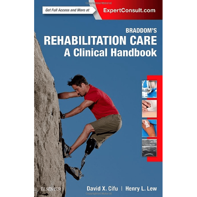 Braddom’s Rehabilitation Care: A Clinical Handbook