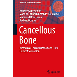 Cancellous Bone: Mechanical Characterization and Finite Element Simulation