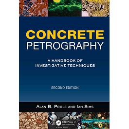 Concrete Petrography: A Handbook of Investigative Techniques