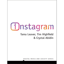 Instagram: Visual Social Media Cultures