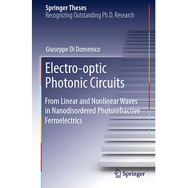 Electro-optic Photonic Circuits: From Linear and Nonlinear Waves in Nanodisordered Photorefractive Ferroelectrics