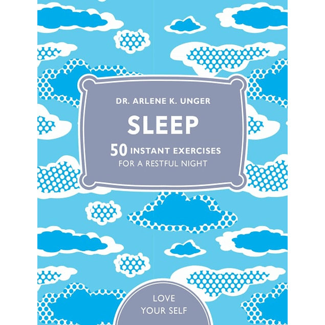 Sleep: 50 Mindfulness Exercises for a Restful Night's Sleep