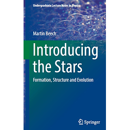 Introducing the Stars: Formation, Structure and Evolution