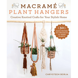 Macramé Plant Hangers: Creative Knotted Crafts for Your Stylish Home