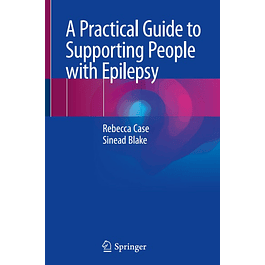 A Practical Guide to Supporting People with Epilepsy 