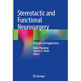 Stereotactic and Functional Neurosurgery: Principles and Applications