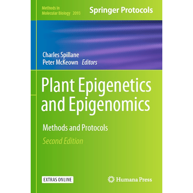 Plant Epigenetics and Epigenomics: Methods and Protocols