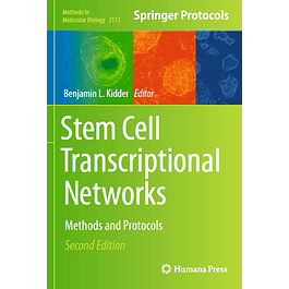Stem Cell Transcriptional Networks: Methods and Protocols