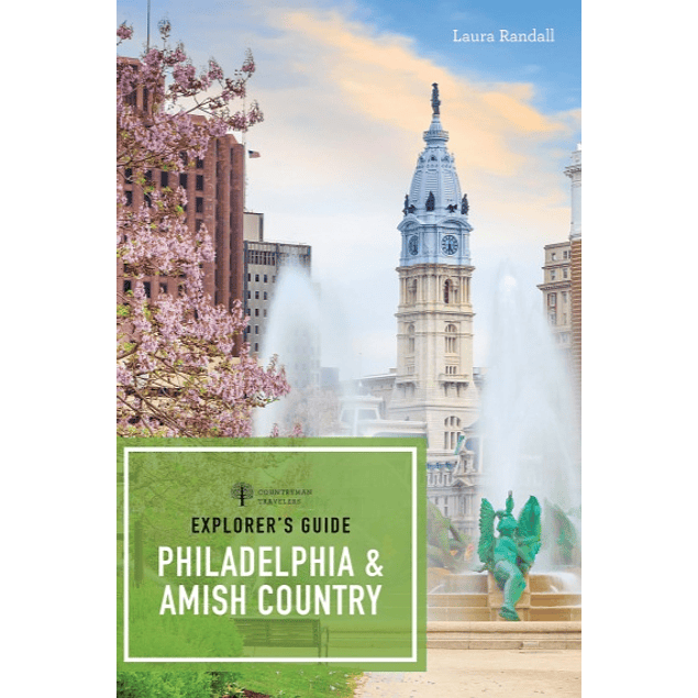 Explorer's Guide Philadelphia & Amish Country