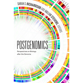  Postgenomics: Perspectives on Biology after the Genome 