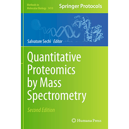 Quantitative Proteomics by Mass Spectrometry