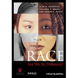  Race: Are We So Different? 