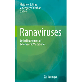 Ranaviruses: Lethal Pathogens of Ectothermic Vertebrates