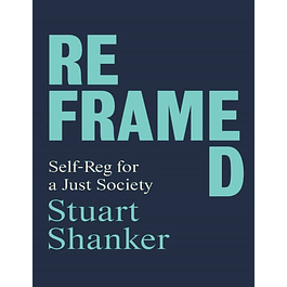 Reframed: Self-Reg for a Just Society