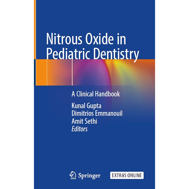 Nitrous Oxide in Pediatric Dentistry: A Clinical Handbook