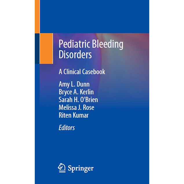 Pediatric Bleeding Disorders: A Clinical Casebook